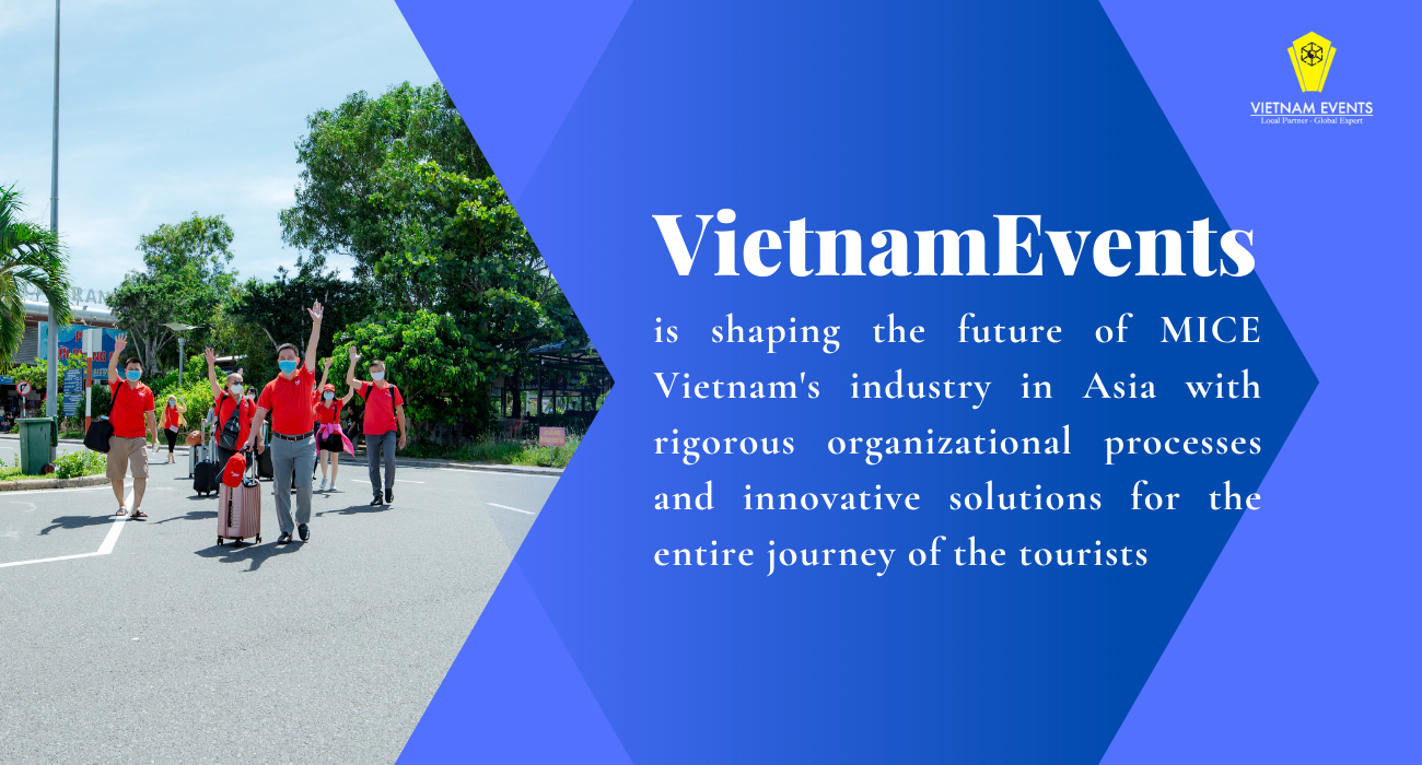 MICE tourism in Vietnam- VietnamEvents